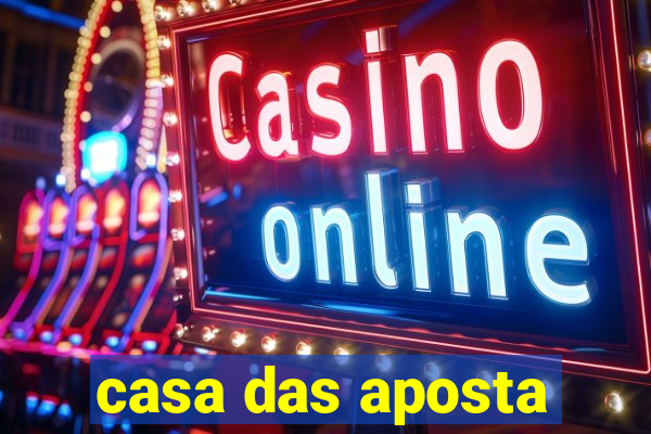 casa das aposta